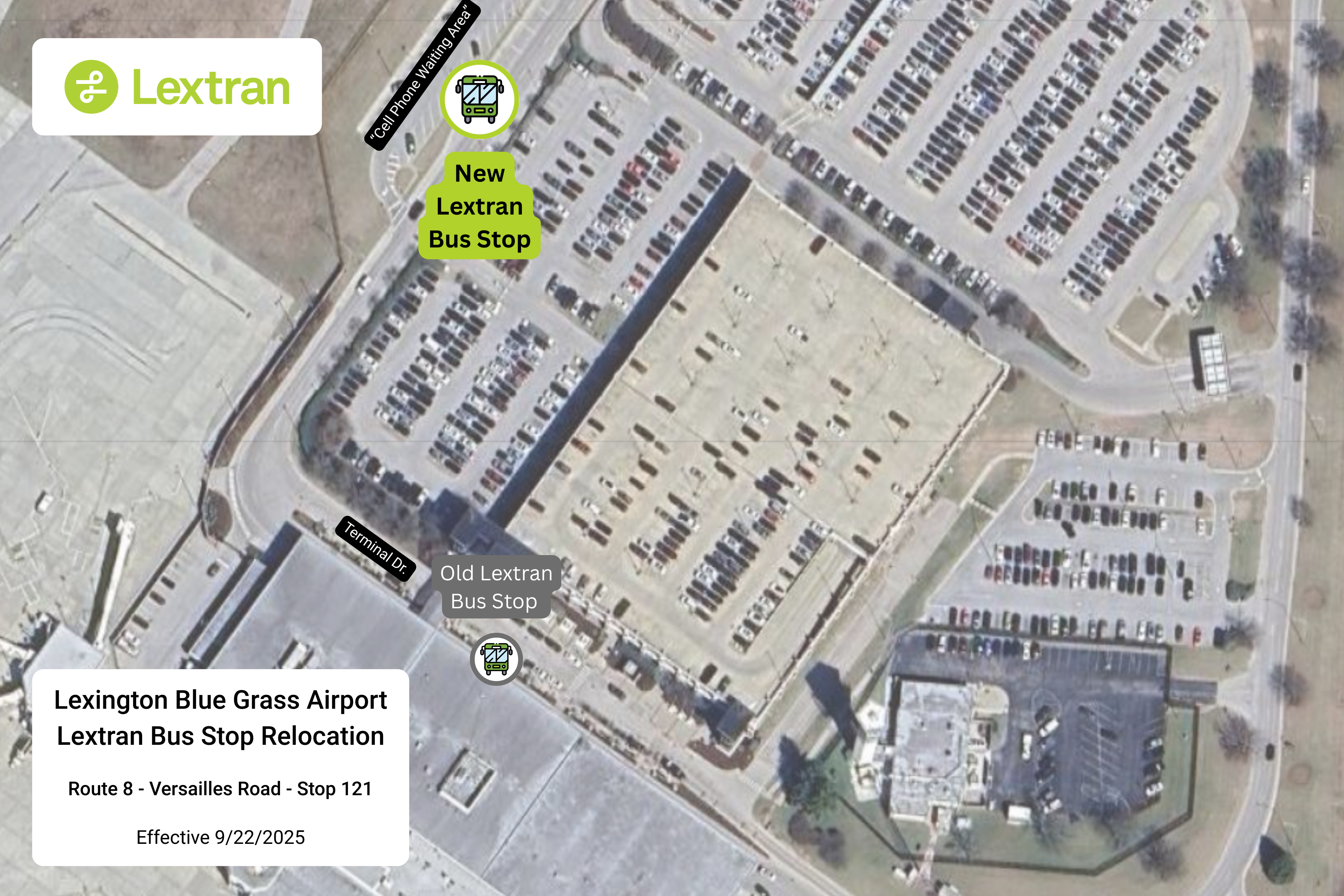 Map depicting location change of Lextran's Airport Bus Stop from the passenger drop-off area to the "Cellphone Waiting Area". The map is labeled "Lexington Blue Grass Airport Lextran Bus Stop Relocation. Route 8 - Versailles Road - Stop 121. Effective 9/22/2025."